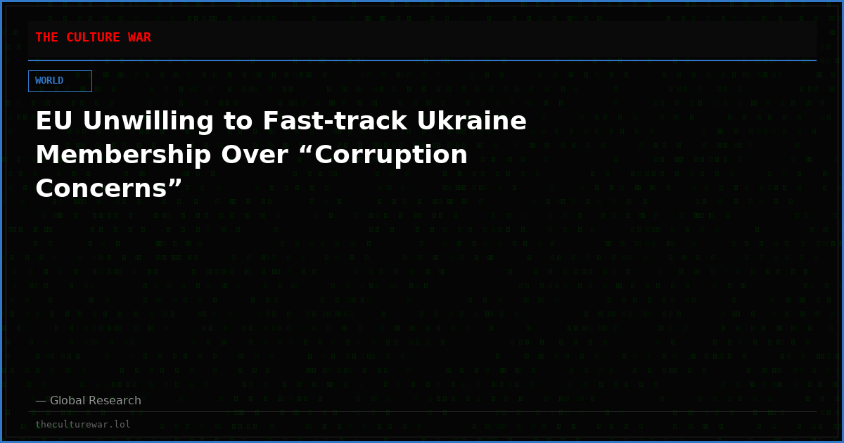 EU Unwilling to Fast-track Ukraine Membership Over “Corruption Concerns”