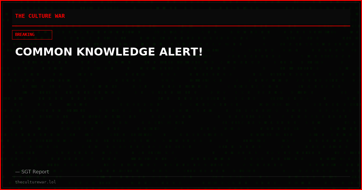 COMMON KNOWLEDGE ALERT!