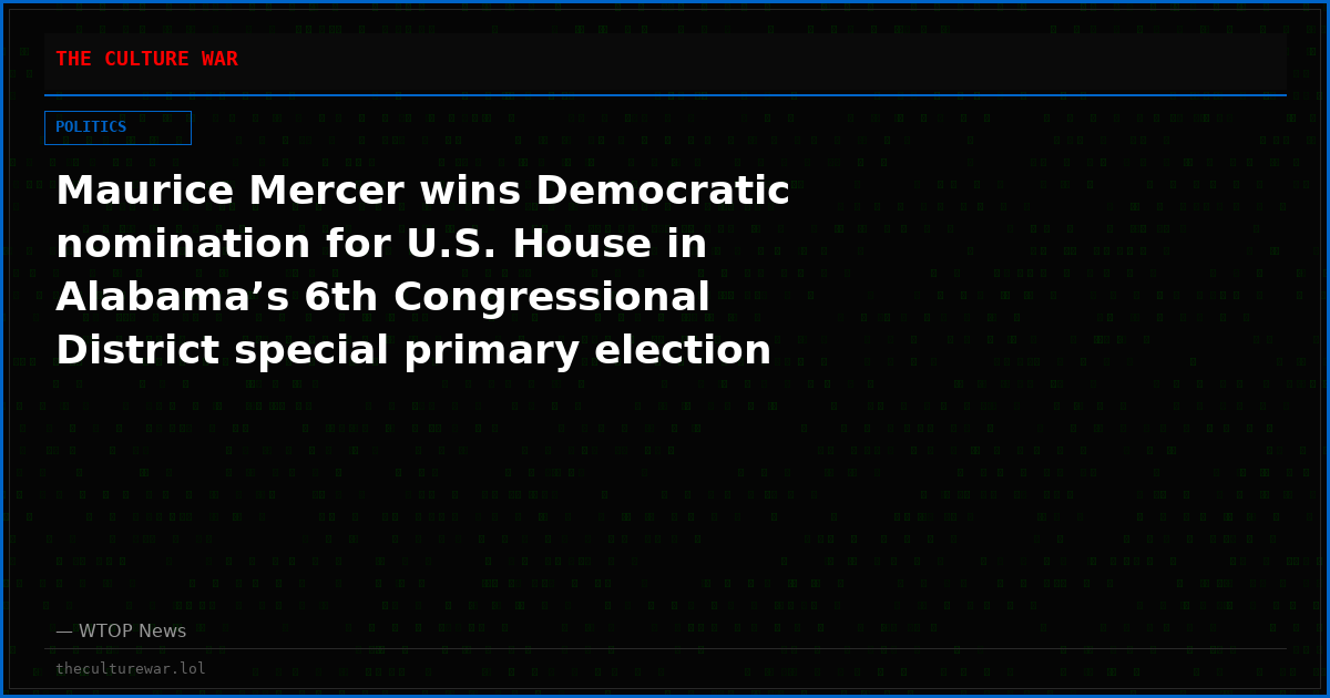 Maurice Mercer wins Democratic nomination for U.S. House in Alabama’s 6th Congressional District special primary election