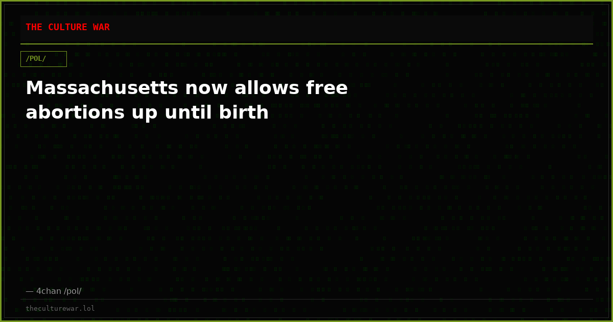 Massachusetts now allows free abortions up until birth