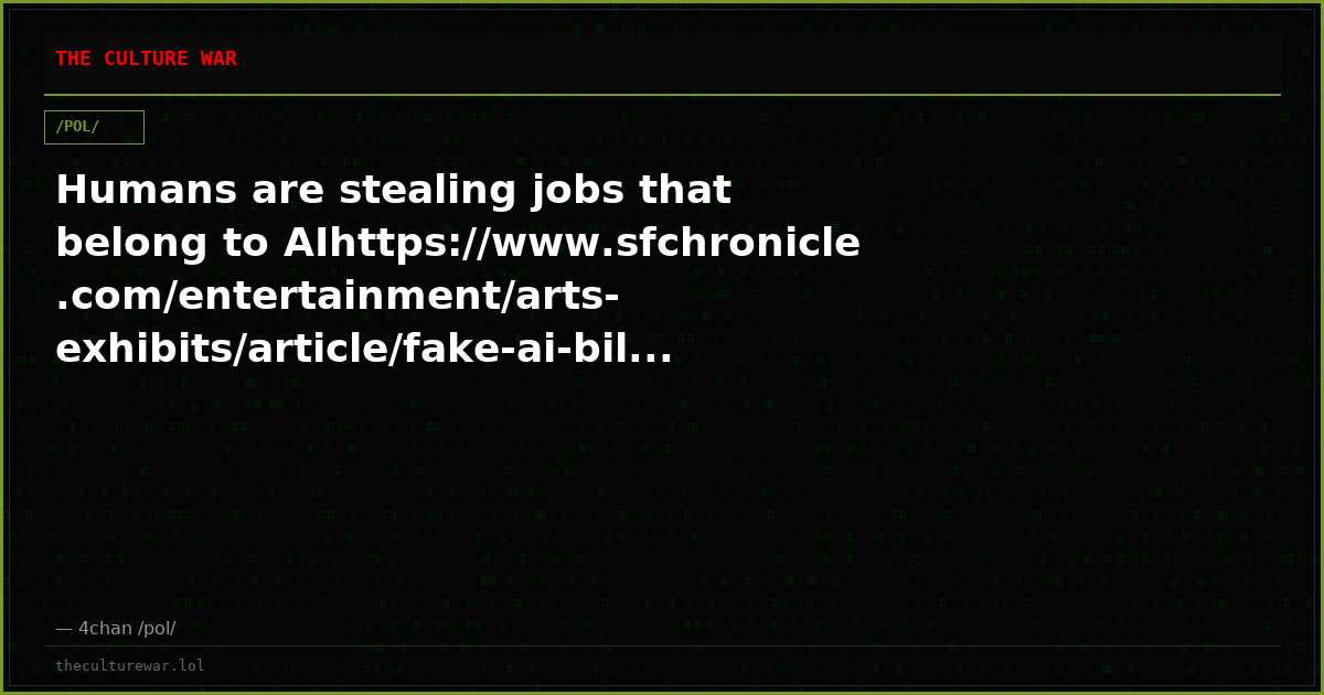 Humans are stealing jobs that belong to AIhttps://www.sfchronicle.com/entertainment/arts-exhibits/article/fake-ai-bil...