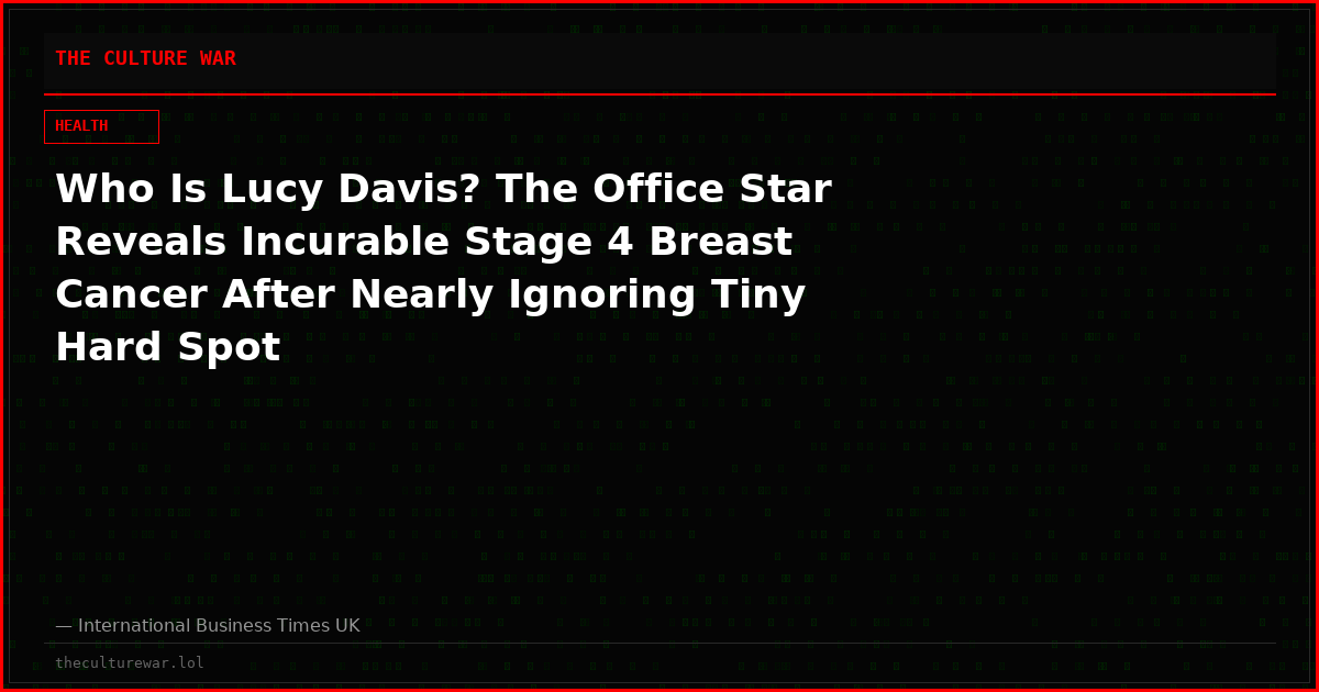 Who Is Lucy Davis? The Office Star Reveals Incurable Stage 4 Breast Cancer After Nearly Ignoring Tiny Hard Spot