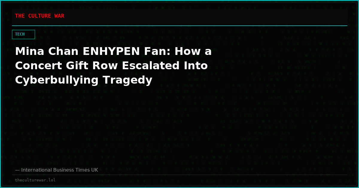 Mina Chan ENHYPEN Fan: How a Concert Gift Row Escalated Into Cyberbullying Tragedy