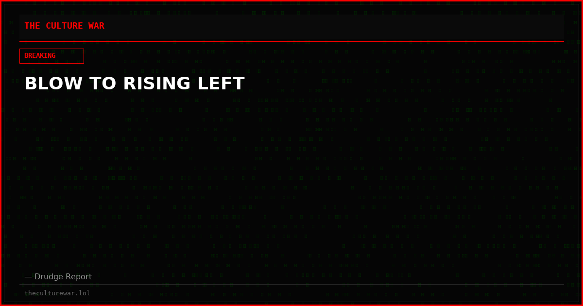 BLOW TO RISING LEFT
