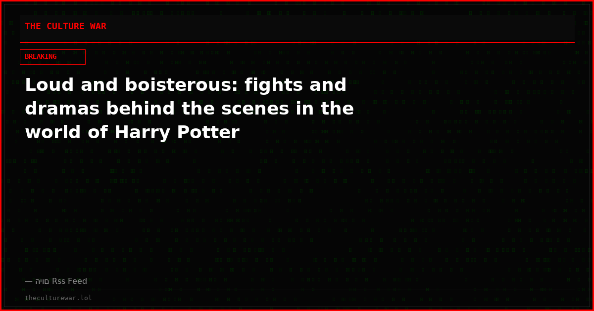 Loud and boisterous: fights and dramas behind the scenes in the world of Harry Potter