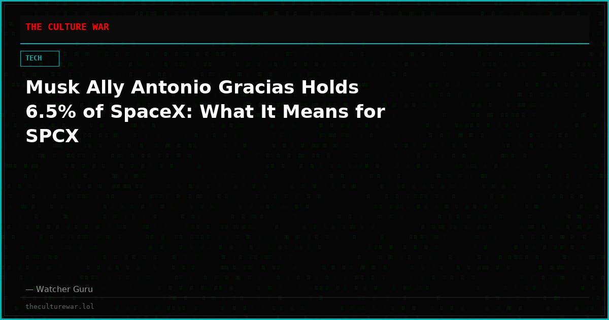 Musk Ally Antonio Gracias Holds 6.5% of SpaceX: What It Means for SPCX