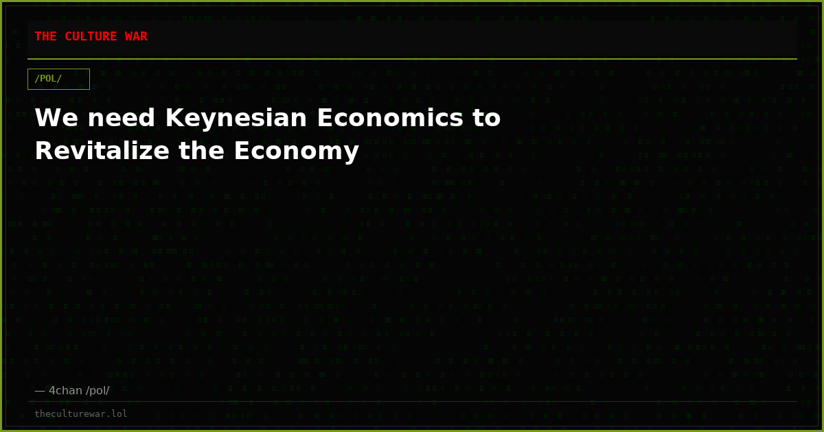 We need Keynesian Economics to Revitalize the Economy