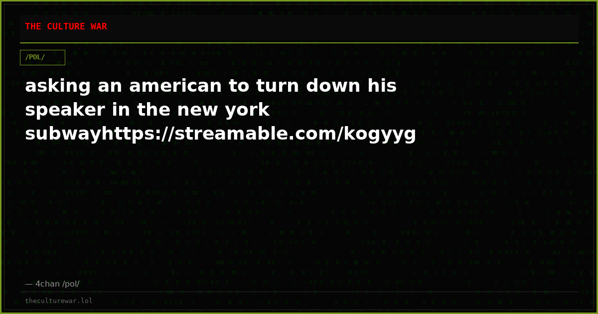 asking an american to turn down his speaker in the new york subwayhttps://streamable.com/kogyyg