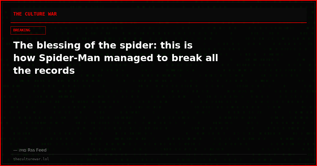 The blessing of the spider: this is how Spider-Man managed to break all the records