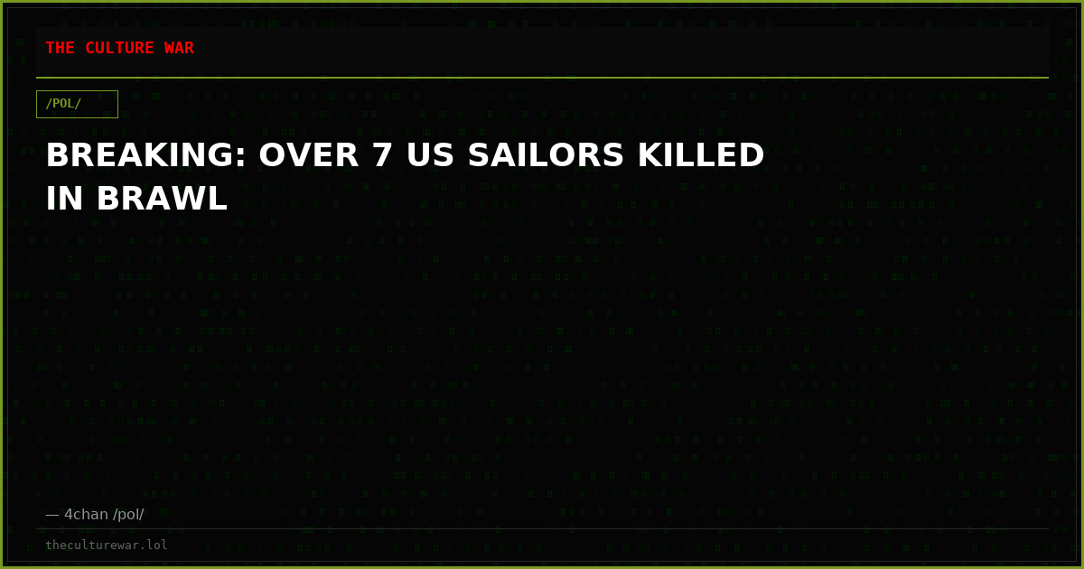 BREAKING: OVER 7 US SAILORS KILLED IN BRAWL