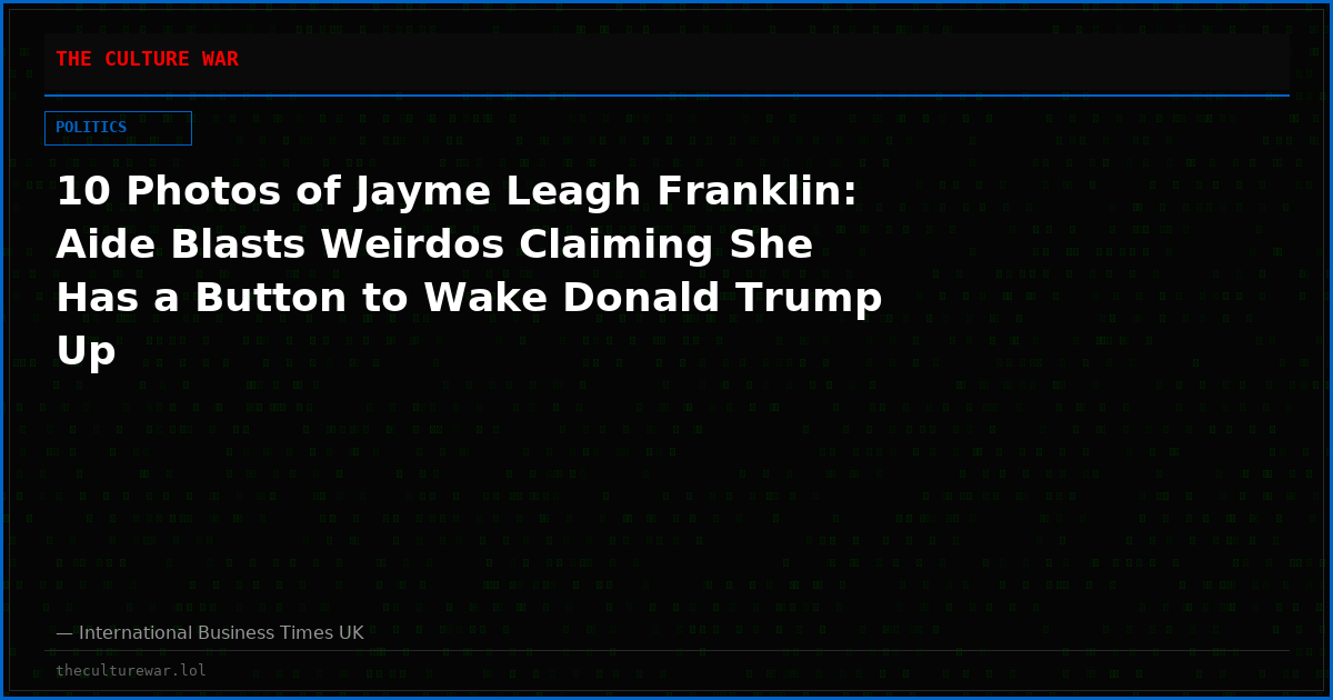 10 Photos of Jayme Leagh Franklin: Aide Blasts Weirdos Claiming She Has a Button to Wake Donald Trump Up