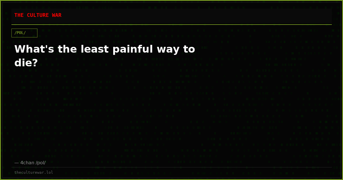 What's the least painful way to die?