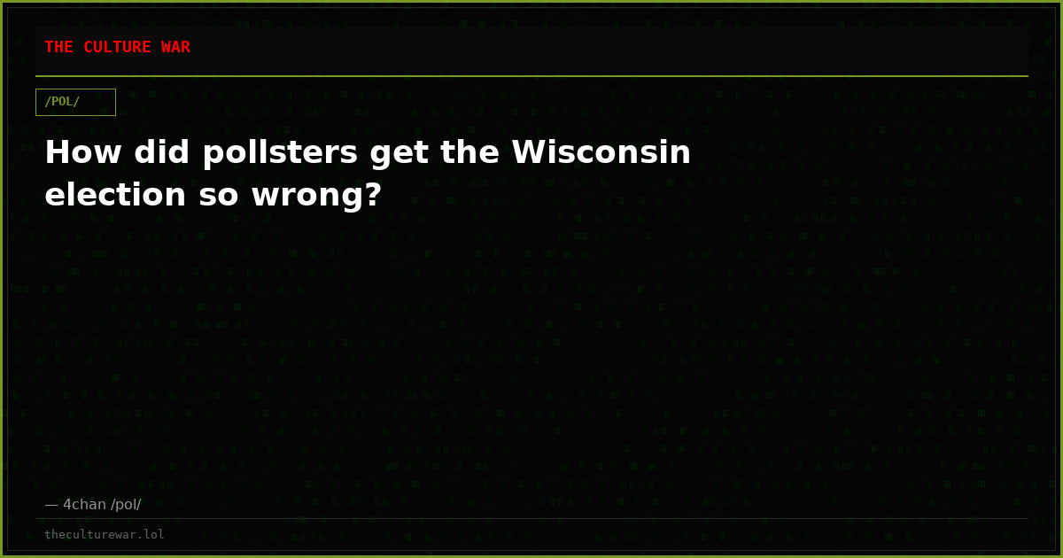How did pollsters get the Wisconsin election so wrong?