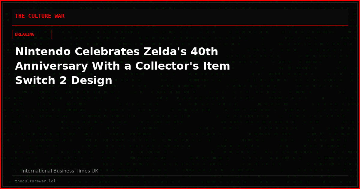 Nintendo Celebrates Zelda's 40th Anniversary With a Collector's Item Switch 2 Design