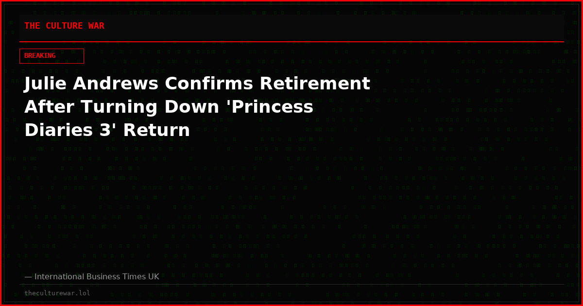 Julie Andrews Confirms Retirement After Turning Down 'Princess Diaries 3' Return