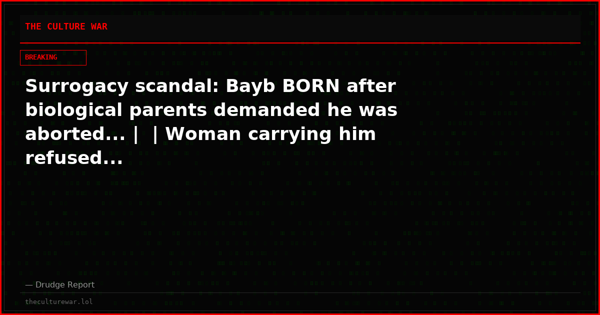 Surrogacy scandal: Bayb BORN after biological parents demanded he was aborted... |  | Woman carrying him refused...