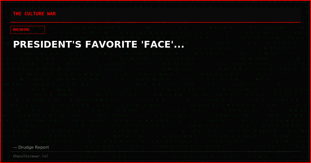 PRESIDENT'S FAVORITE 'FACE'...