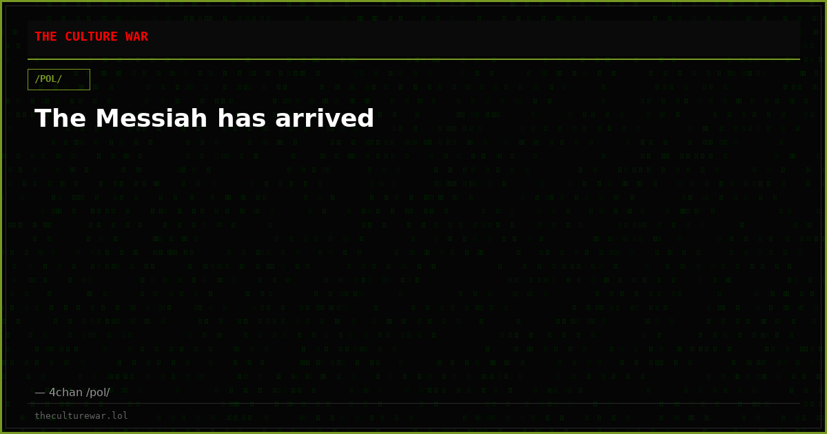 The Messiah has arrived