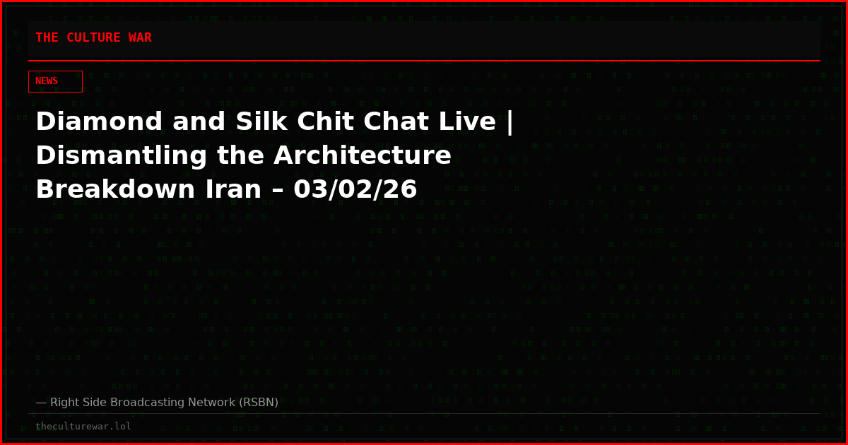 Diamond and Silk Chit Chat Live | Dismantling the Architecture Breakdown Iran – 03/02/26