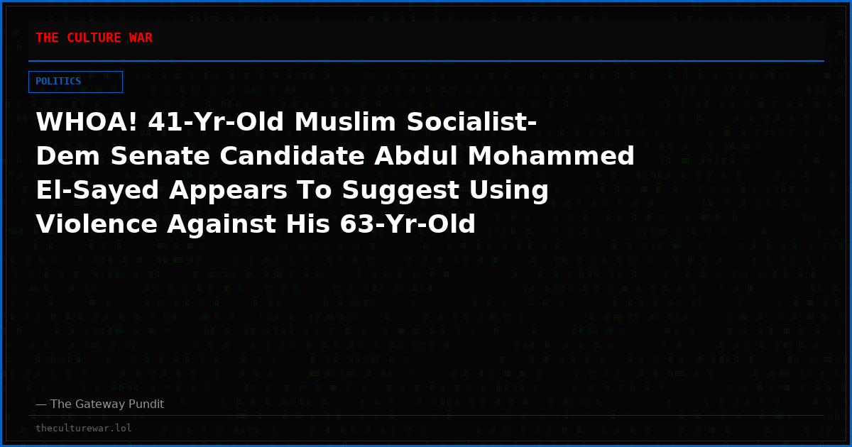 WHOA! 41-Yr-Old Muslim Socialist-Dem Senate Candidate Abdul Mohammed El-Sayed Appears To Suggest Using Violence Against His 63-Yr-Old Republican Opponent Mike Rogers [VIDEO]