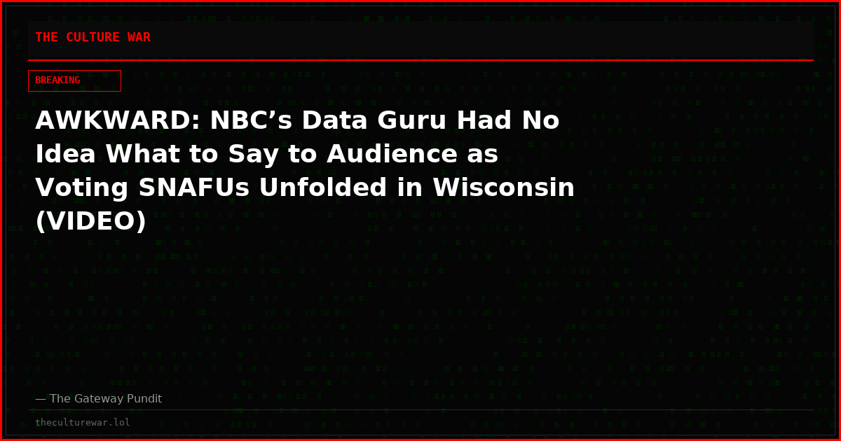AWKWARD: NBC’s Data Guru Had No Idea What to Say to Audience as Voting SNAFUs Unfolded in Wisconsin (VIDEO)