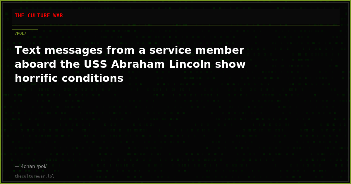 Text messages from a service member aboard the USS Abraham Lincoln show horrific conditions