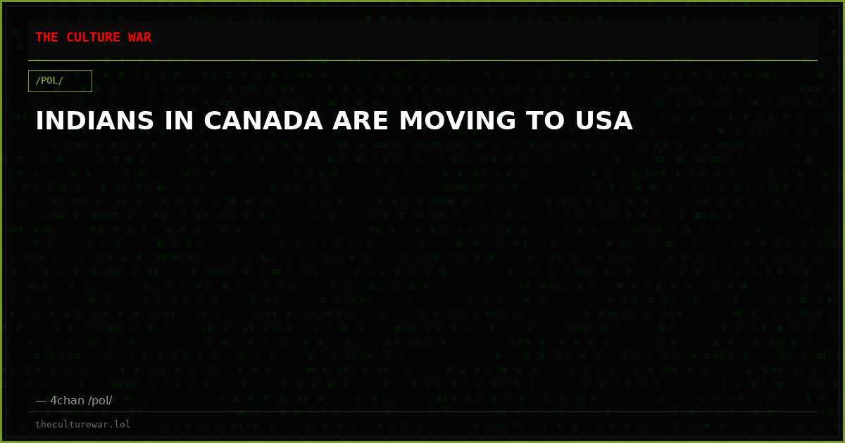 INDIANS IN CANADA ARE MOVING TO USA