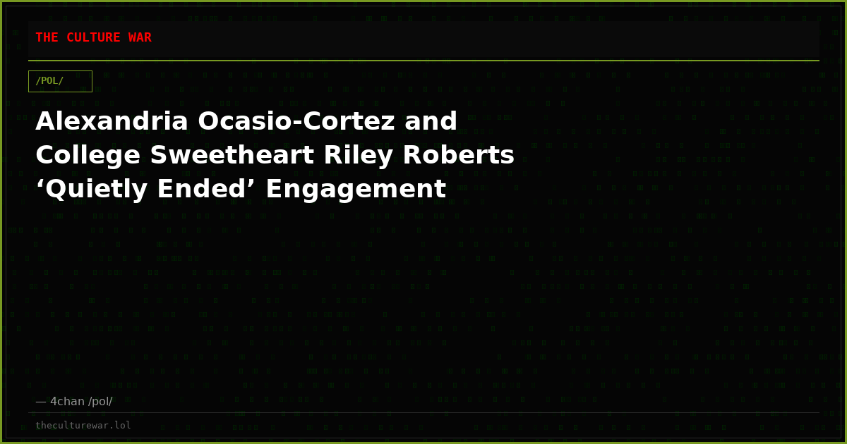 Alexandria Ocasio-Cortez and College Sweetheart Riley Roberts ‘Quietly Ended’ Engagement