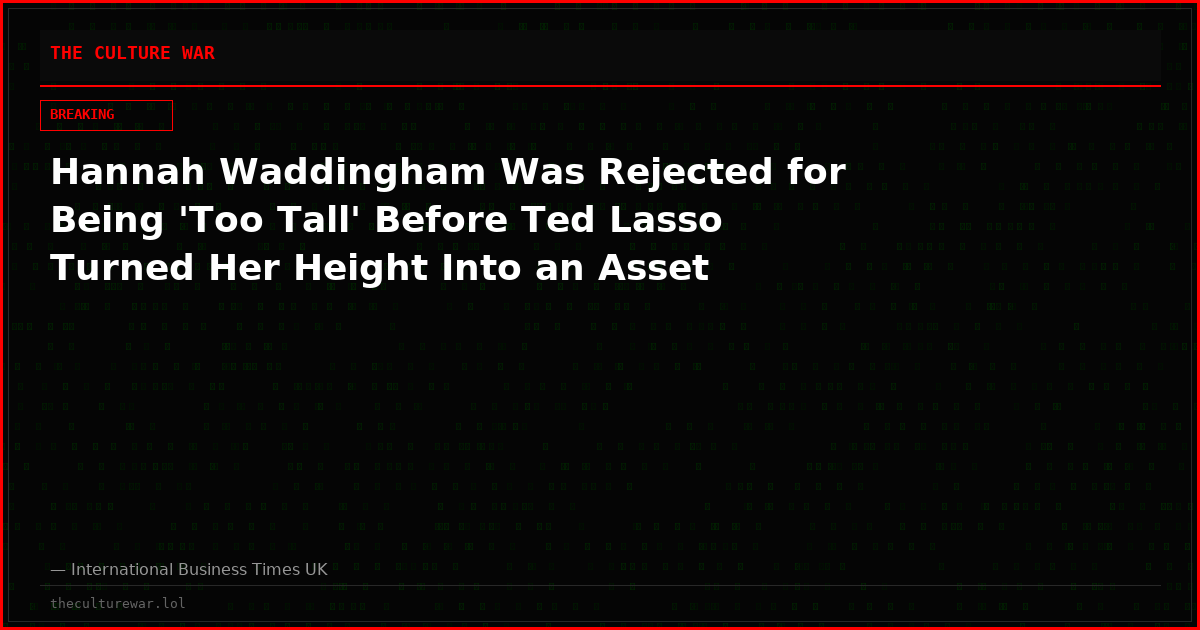 Hannah Waddingham Was Rejected for Being 'Too Tall' Before Ted Lasso Turned Her Height Into an Asset