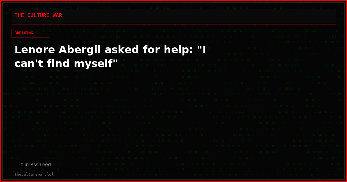 Lenore Abergil asked for help: "I can't find myself"
