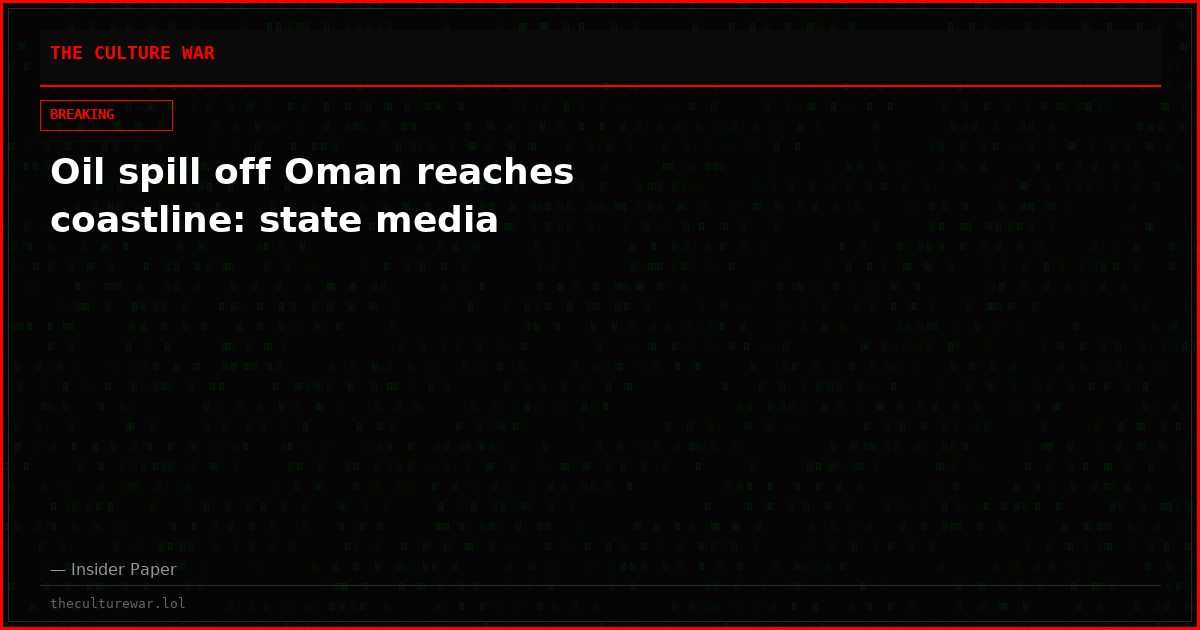 Oil spill off Oman reaches coastline: state media