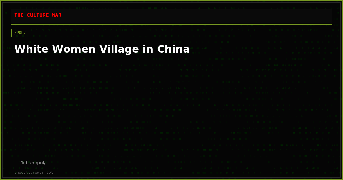 White Women Village in China
