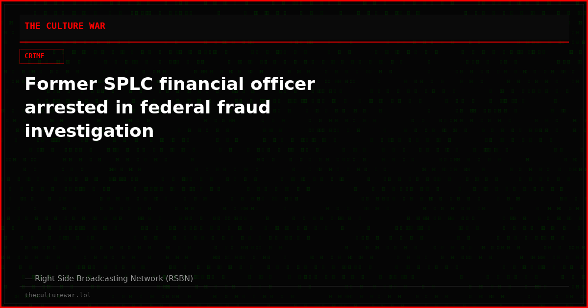 Former SPLC financial officer arrested in federal fraud investigation