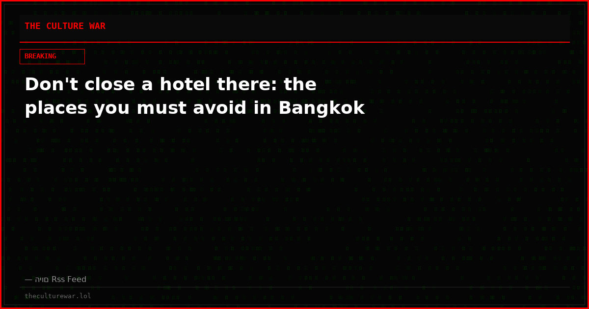 Don't close a hotel there: the places you must avoid in Bangkok