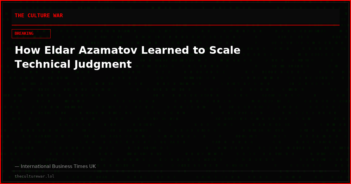 How Eldar Azamatov Learned to Scale Technical Judgment