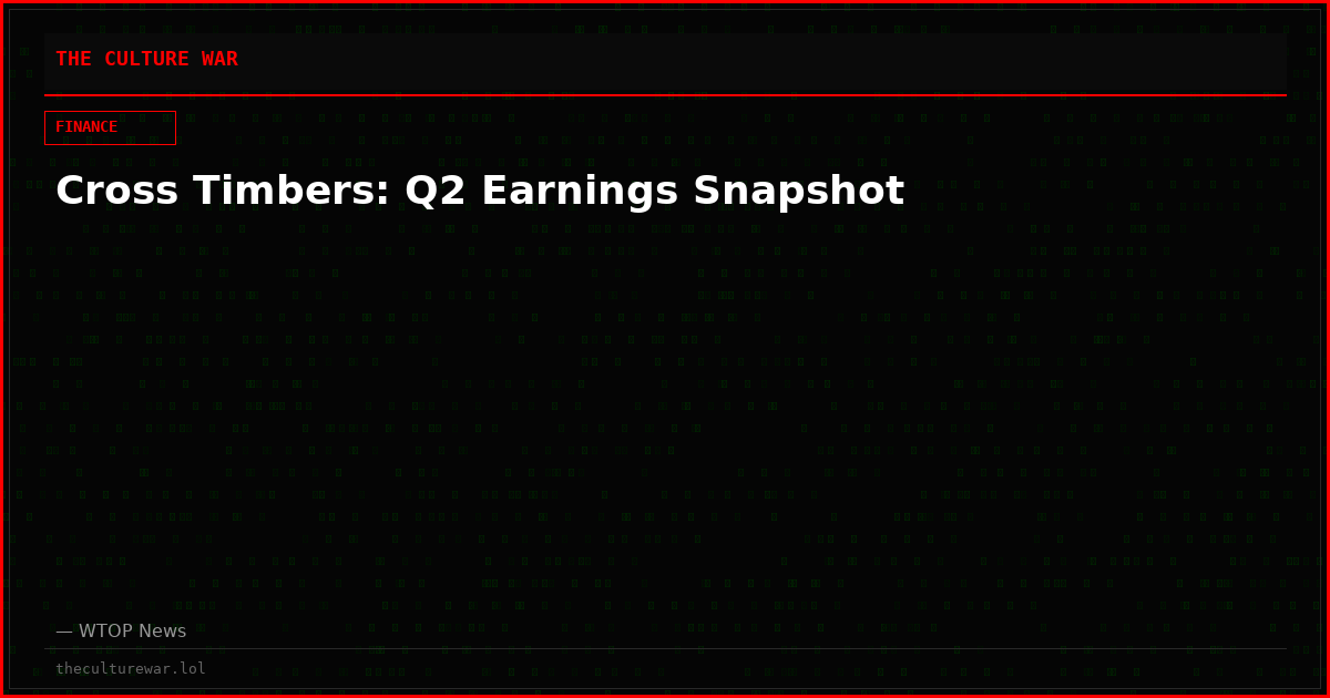 Cross Timbers: Q2 Earnings Snapshot