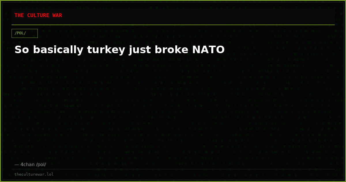 So basically turkey just broke NATO