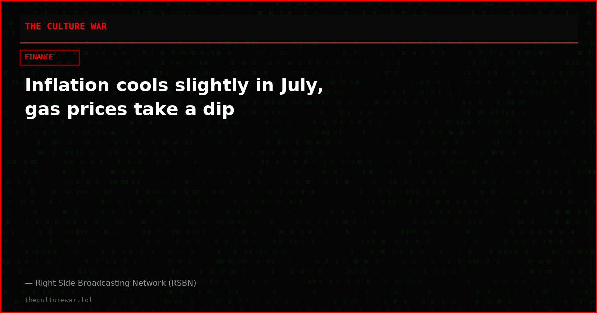Inflation cools slightly in July, gas prices take a dip