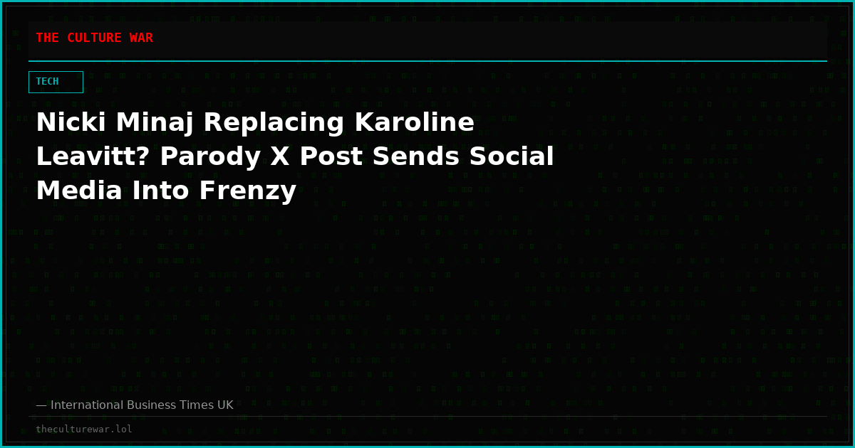 Nicki Minaj Replacing Karoline Leavitt? Parody X Post Sends Social Media Into Frenzy