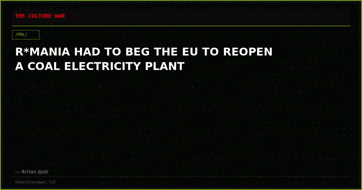 R*MANIA HAD TO BEG THE EU TO REOPEN A COAL ELECTRICITY PLANT