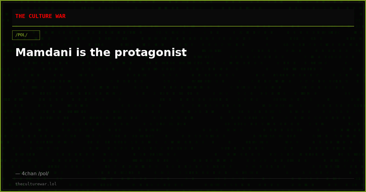 Mamdani is the protagonist