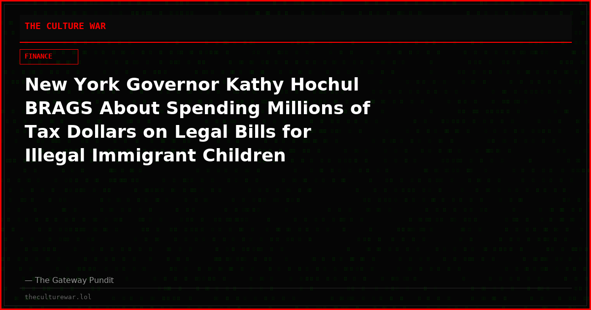 New York Governor Kathy Hochul BRAGS About Spending Millions of Tax Dollars on Legal Bills for Illegal Immigrant Children