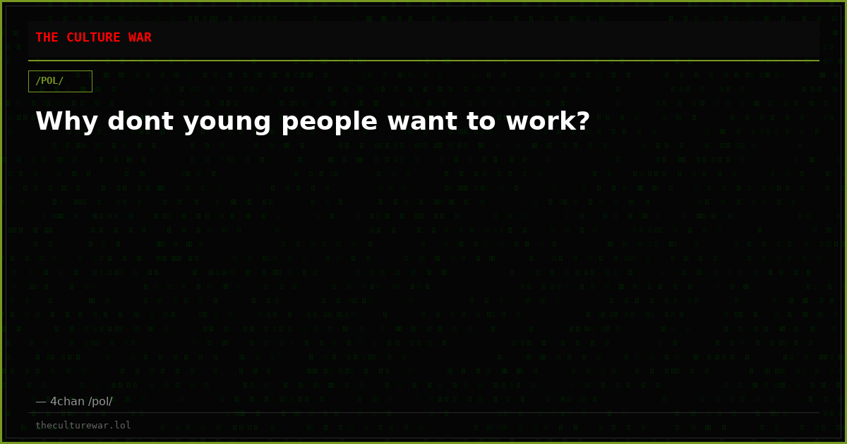 Why dont young people want to work?