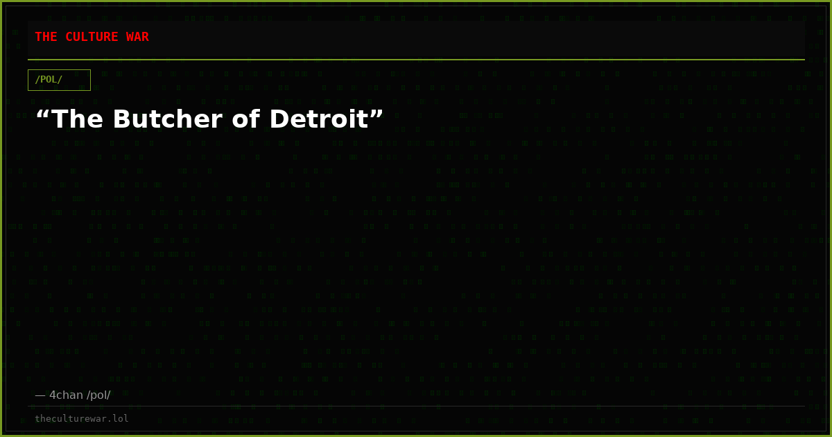 “The Butcher of Detroit”