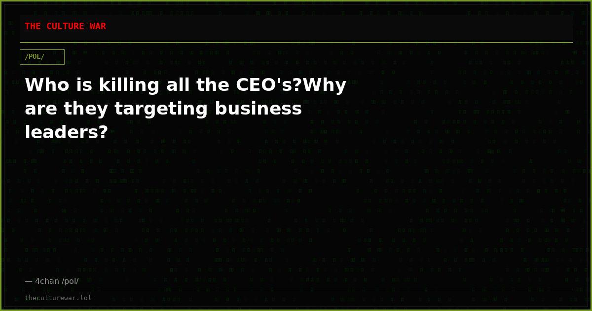 Who is killing all the CEO's?Why are they targeting business leaders?