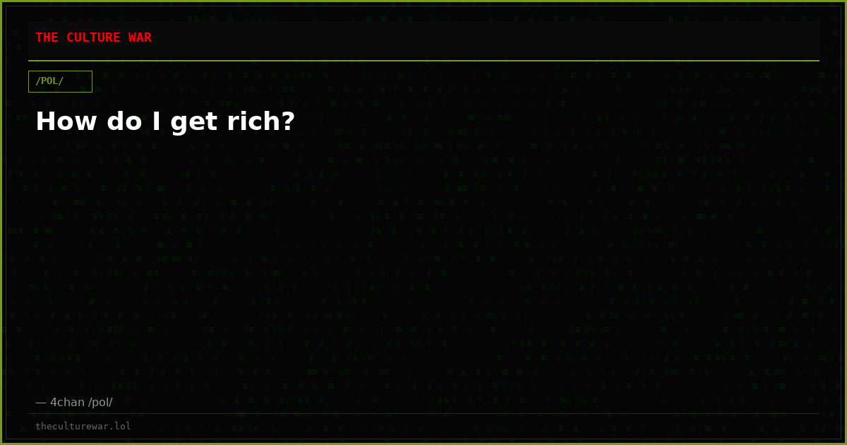How do I get rich?
