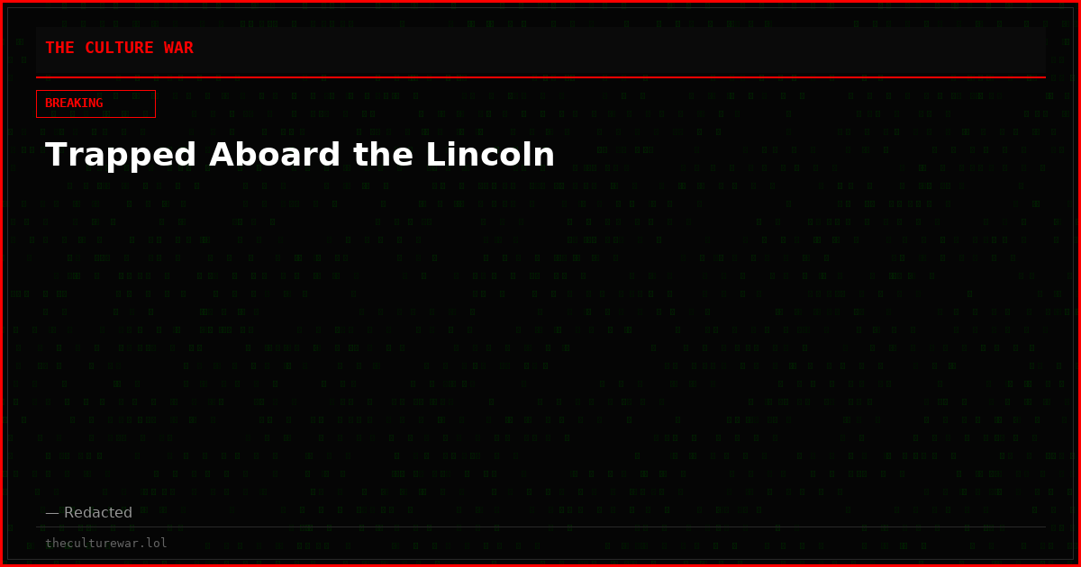 Trapped Aboard the Lincoln