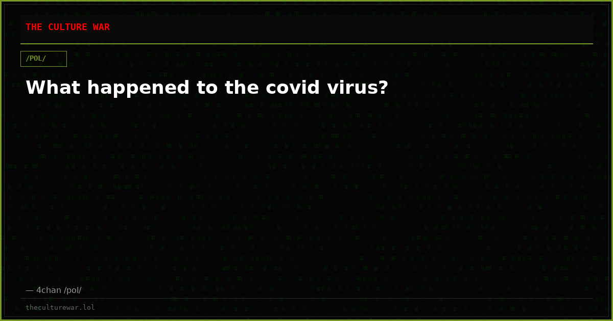 What happened to the covid virus?