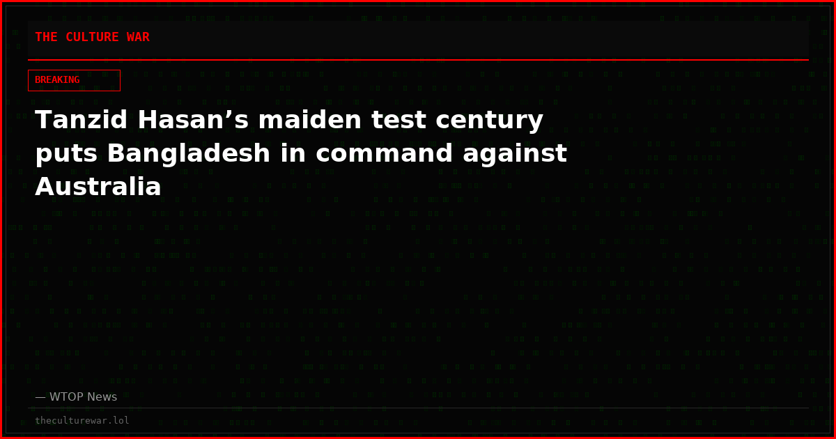 Tanzid Hasan’s maiden test century puts Bangladesh in command against Australia