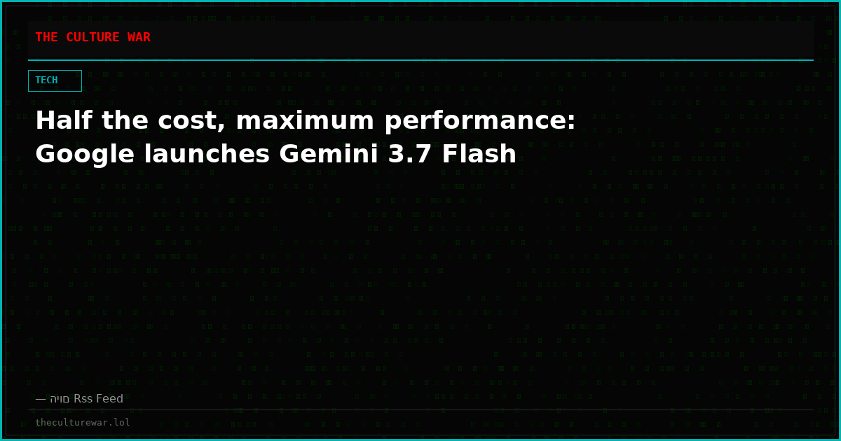 Half the cost, maximum performance: Google launches Gemini 3.7 Flash